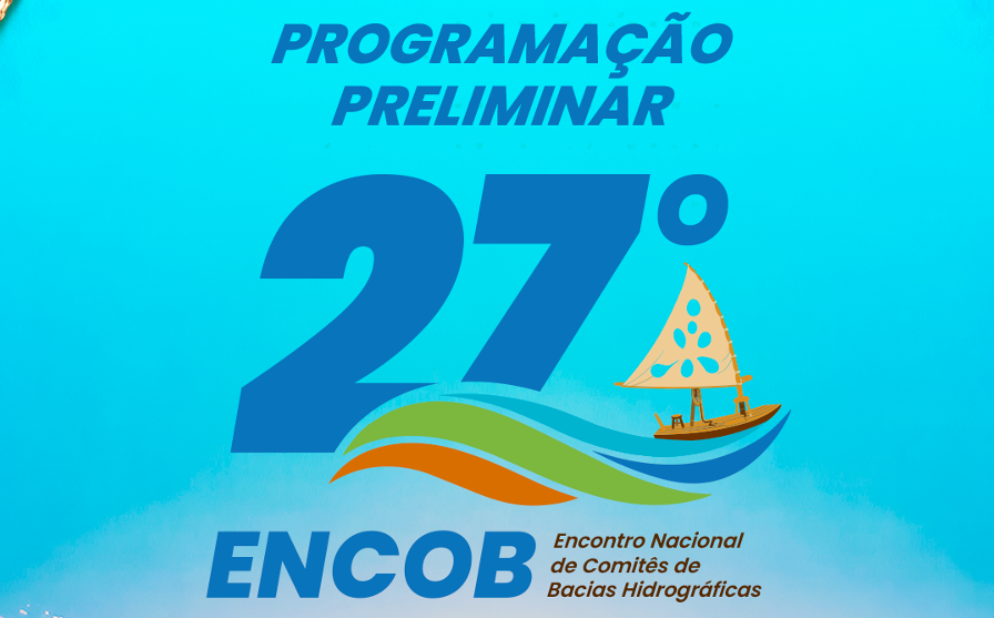 Programação preliminar do 27º ENCOB já está no ar e antecipa uma agenda de conexões, conhecimento e participação